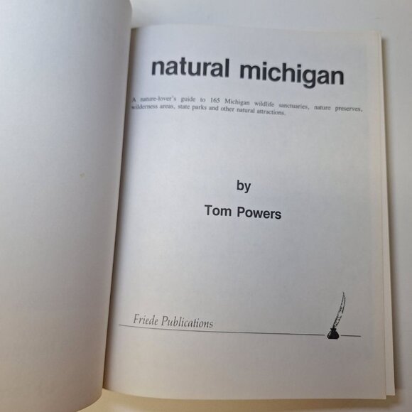 Natural Michigan Guide Book Tom Powers 1987 Nature 165 Attractions Travel Parks - Picture 2 of 9